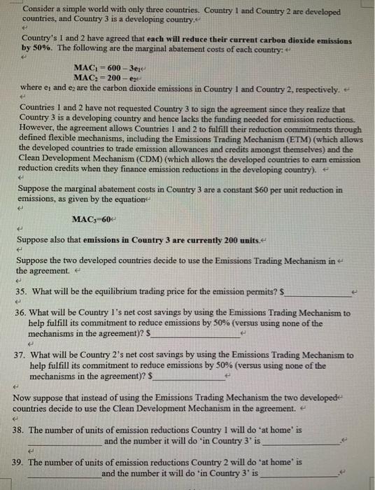  Consider a simple world with only three countries. Country I and