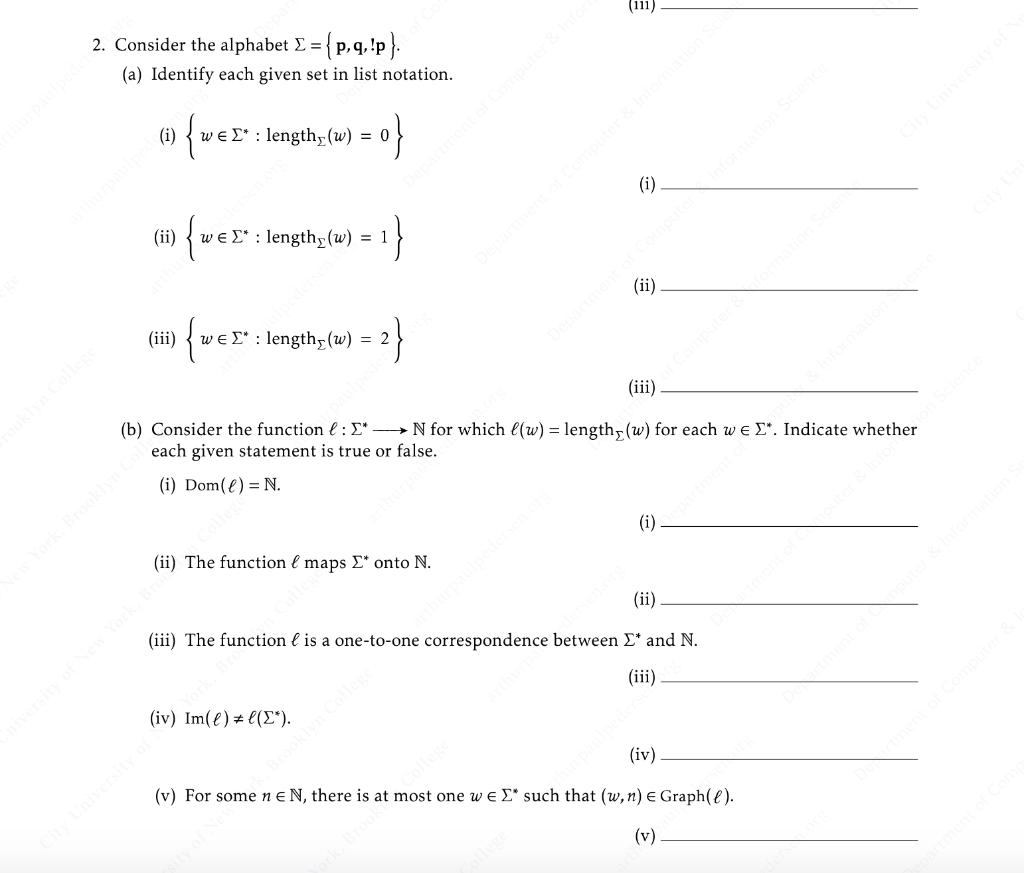  2. Consider the alphabet = {p,q,!p). (a) Identify each given set