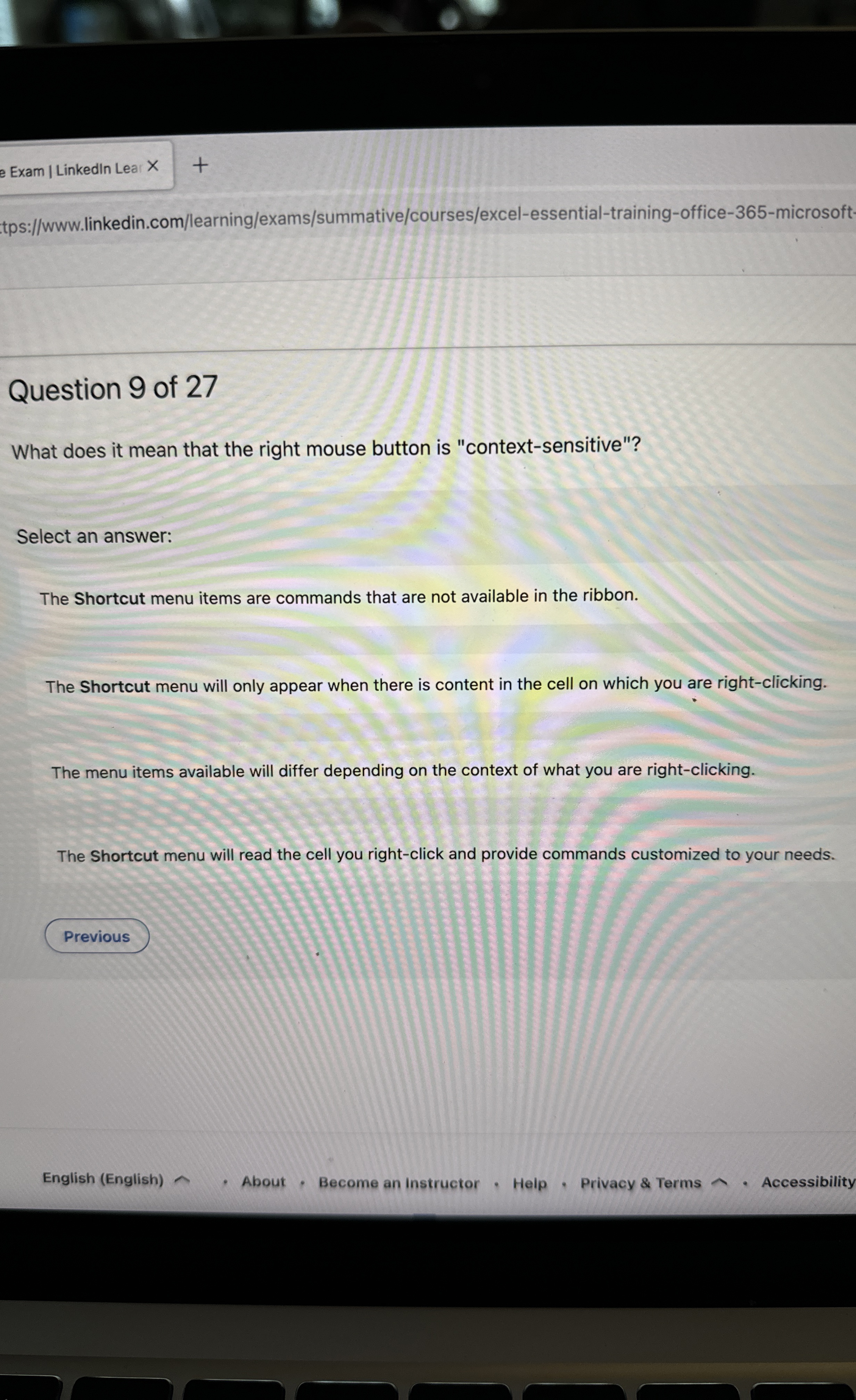  exam I Linkedln Lear tps://www.linkedin.com/learning/exams/summative/courses/excel-essential-training-office-365-microsoft- Question 9 of 27 What does