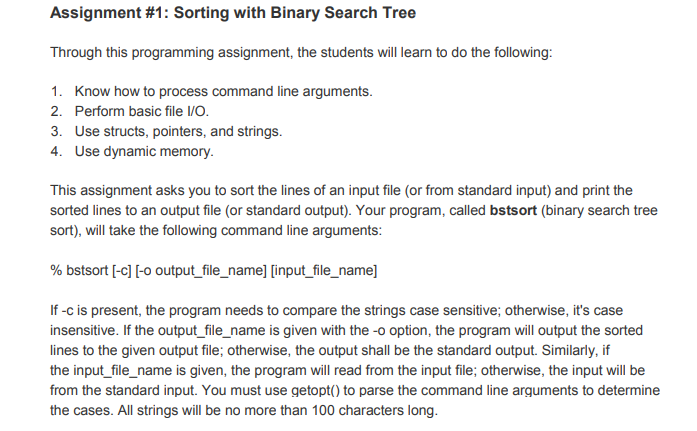  Assignment #1: Sorting with Binary Search Tree Through this programming assignment,