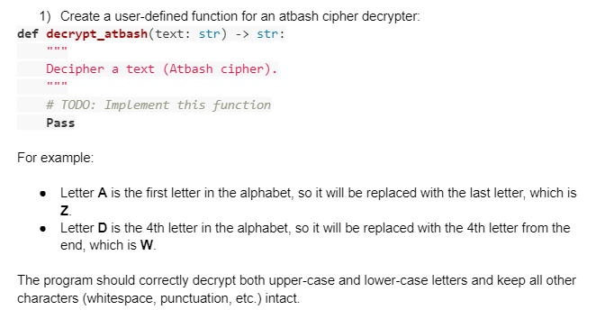  1) Create a user-defined function for an atbash cipher decrypter: def