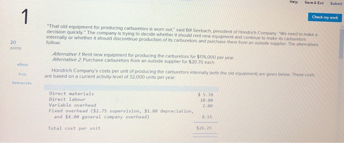  Help Save & Exit Submit Check my work "That old equipment