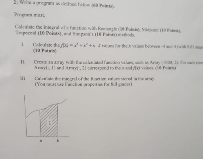  Program must, Calculate the integral of a function with Rectangle (10