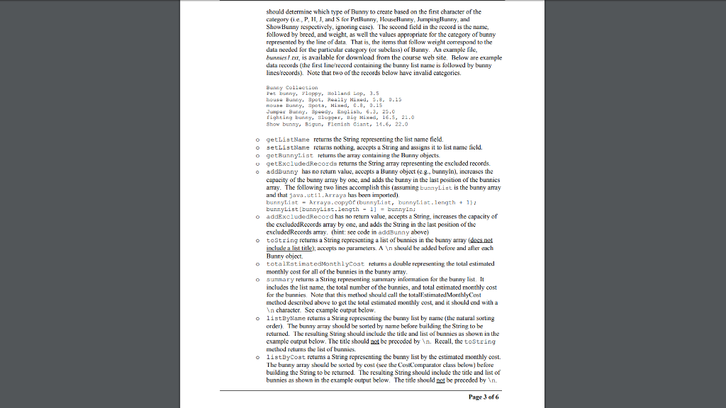 to ensure the classes and methods meet the specifications. .Bunny, PetBunny, HouseBunny,