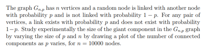  The graph Gnp has n vertices and a random node is