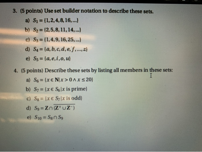  3. (5 points) Use set builder notation to describe these sets.