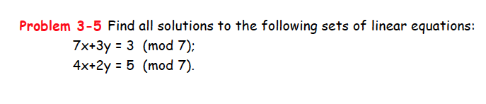 I need full answer not a tutorial Problem 3-5 Find all solutions