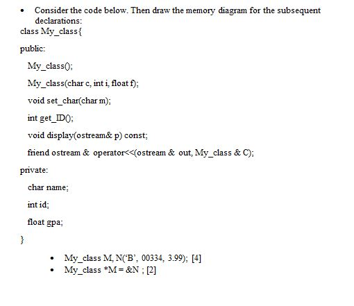  Consider the code below. Then draw the memory diagram for the