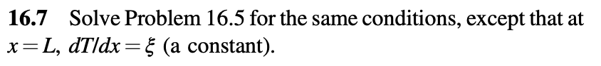 equation (16-19) for the temperature distribution in a plane wall if the