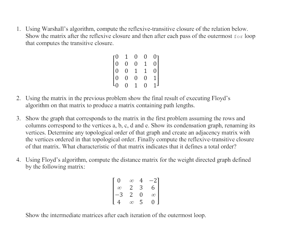  (1) Using Warshall's algorithm, compute the reflexive-transitive closure of the relation