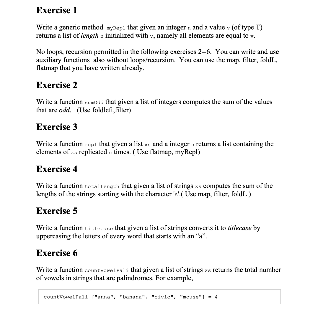  Exercise 1 Write a generic method myRepl that given an integer
