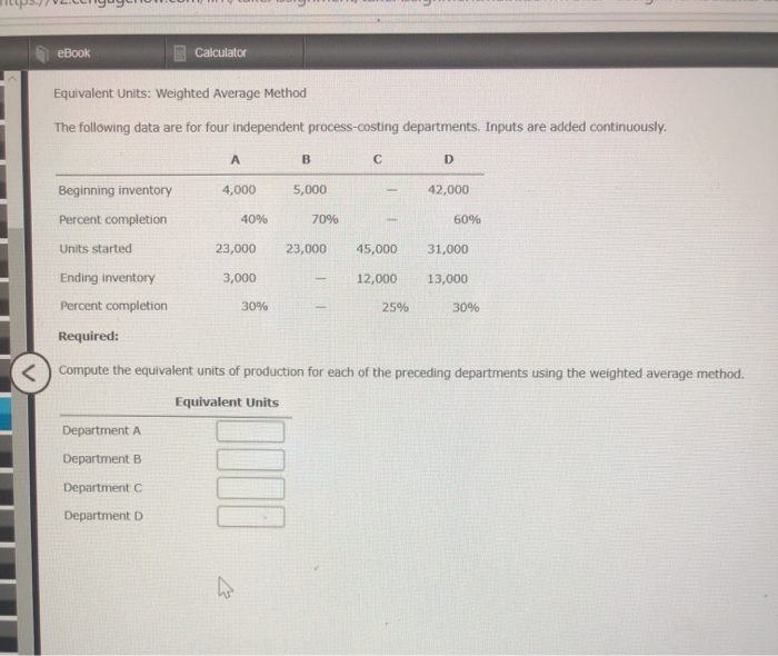  ILL. C OM eBook Calculator Equivalent Units: Weighted Average Method The