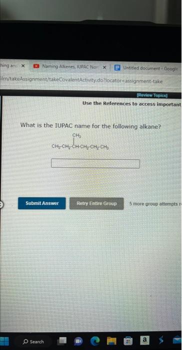  Use the References to access important What is the IUPAC name