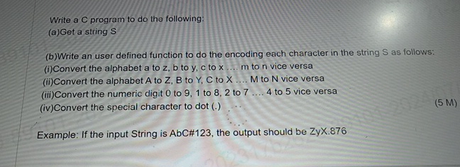  Write a C program to do the following: (a) Get a
