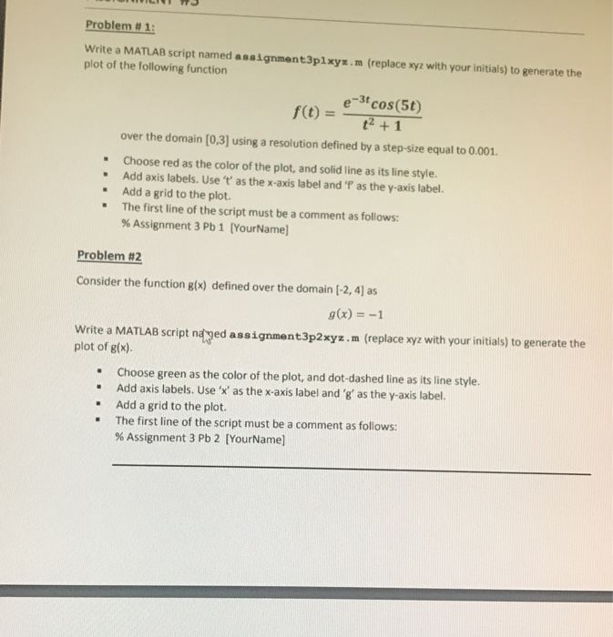  VILI 73 Problem #1: Write a MATLAB script named assignment 3plxyz.m