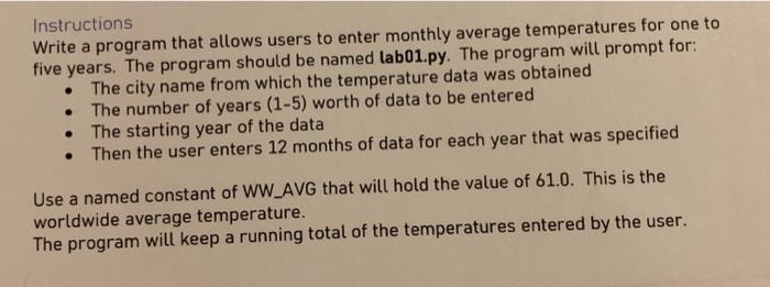  write the program in python please Instructions Write a program that