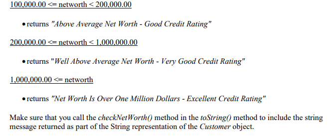 compare between // themselves to see which Customer object has higher networth.