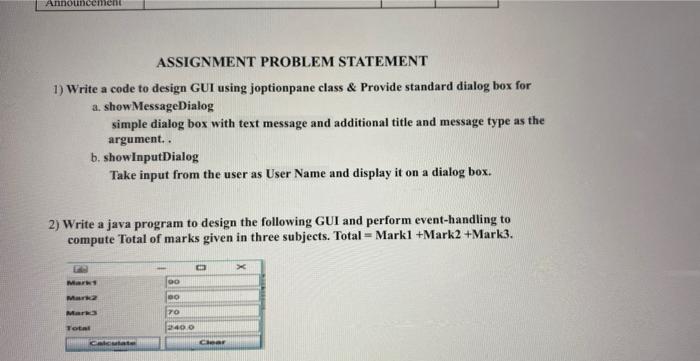 --- ASSIGNMENT PROBLEM STATEMENT 1) Write a code to design GUI using