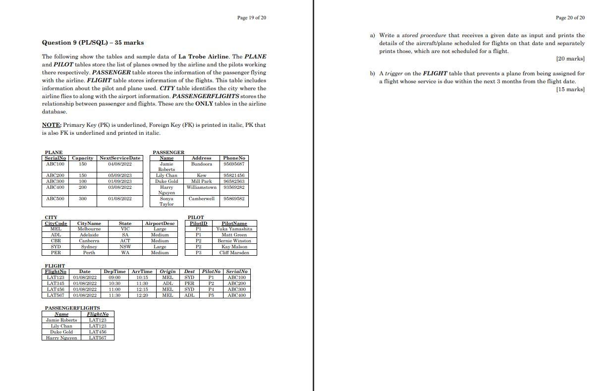  Question 9 (PL/SQL) - 35 marks a) Write a stored procedure
