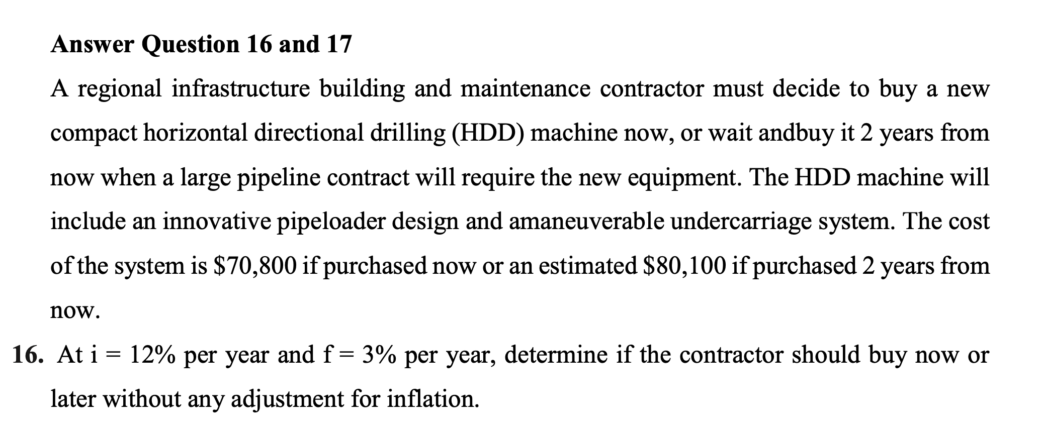 Answer Question 16 and 17 A regional infrastructure building and maintenance