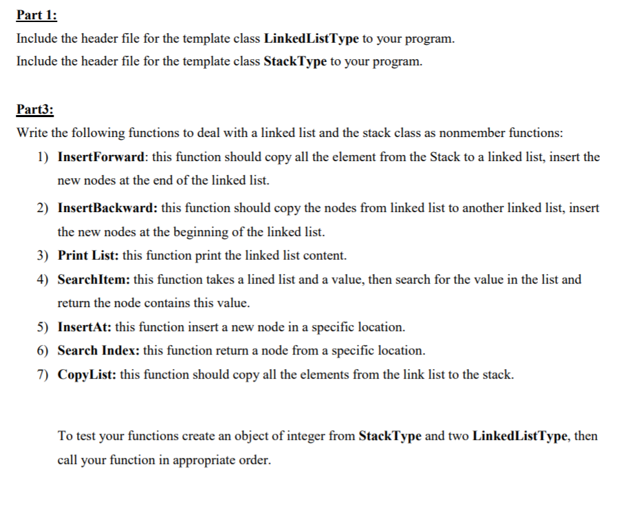  LinkedListType; #include using namespace std; #ifndef LINKEDLISTTYPE_H_INCLUDED #define LINKEDLISTTYPE_H_INCLUDED //Definition of