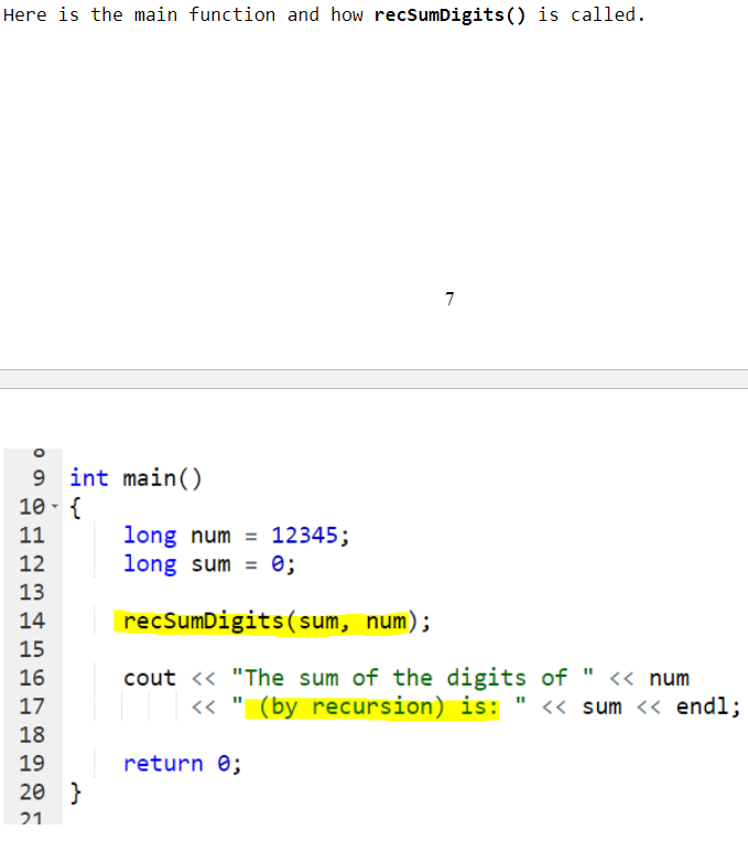 sumDigits (long& sum, long num) 22- 23, while (num>0){ 24 25 26