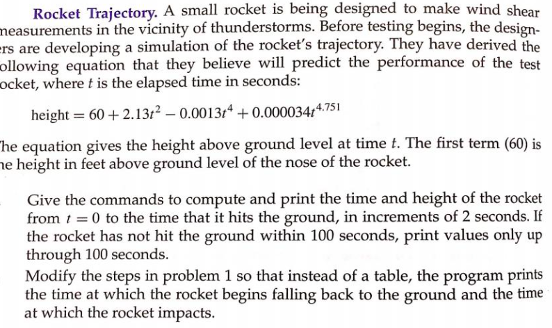 Only Question 2! Code it for MATLAB using a while loop Rocket