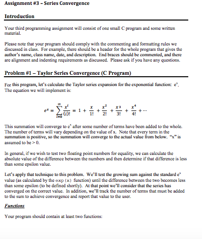  Assignment #3-Series Convergence Introduction Your third programming assignment will consist of