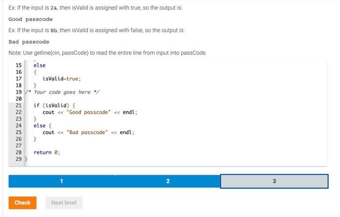 to true if the following conditions are met: - passCode does not