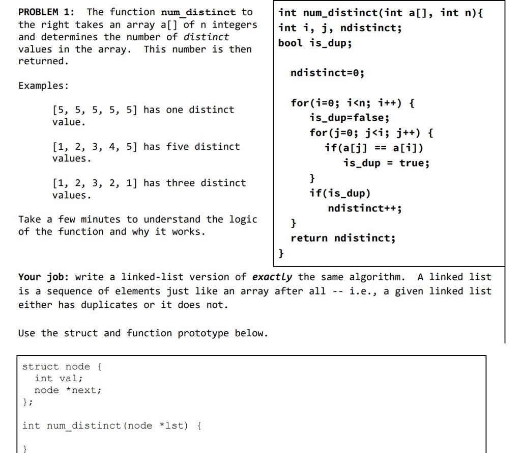  PROBLEM 1: The function num distinct to int num distinct (int