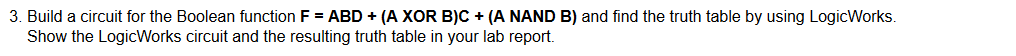  3. Build a circuit for the Boolean function F = ABD