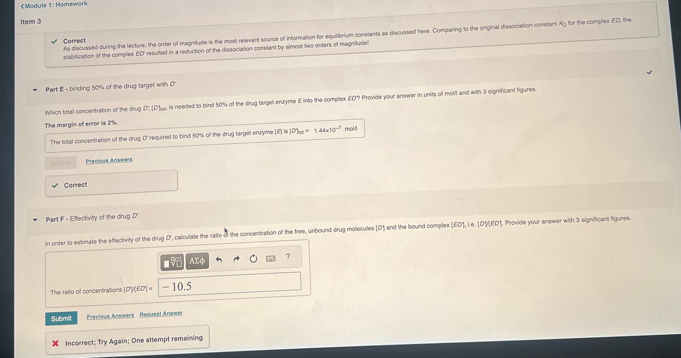  kJmol2%Gbind=-33.6kJmol298.15K50%D,[D]tot50%E2%D50%E[D]tot=1.4310-6mol??T=298.15K. Part A- Binding free energy What is the binding free