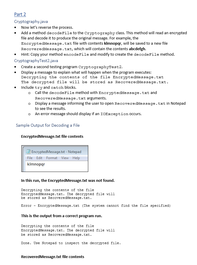 method and a public static decodeFile method. These methods encode and decode