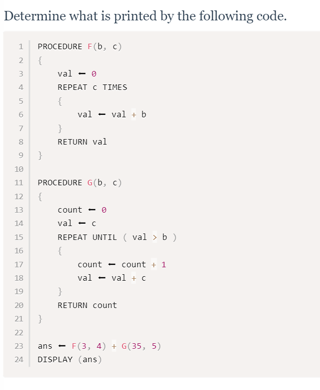 Determine what is printed by the following code. 1 PROCEDURE F(b,