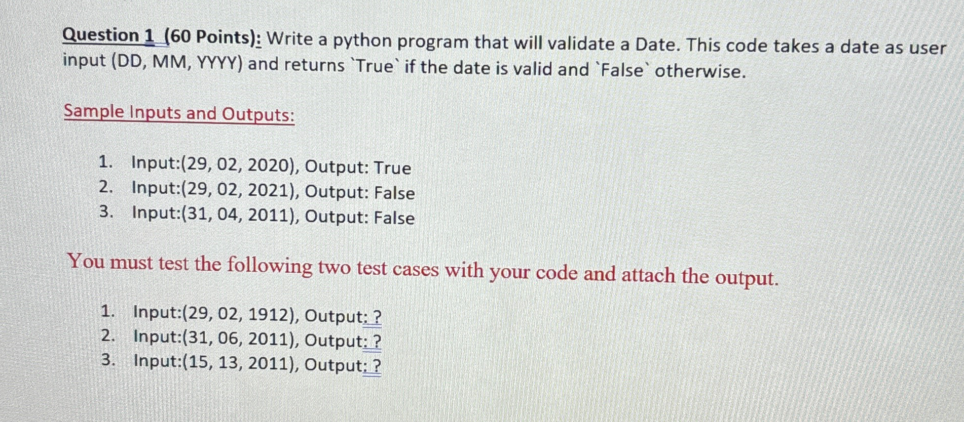  Question 1(60 Points): Write a python program that will validate a