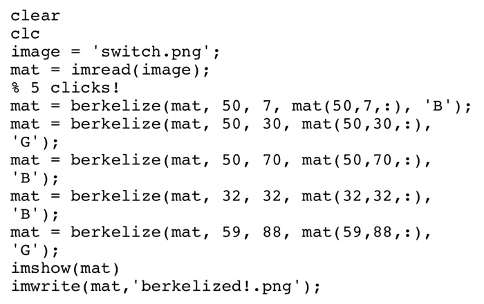 3 Berkelize it! function mat = berkelize (mat, row, col, prev.color, new.color)