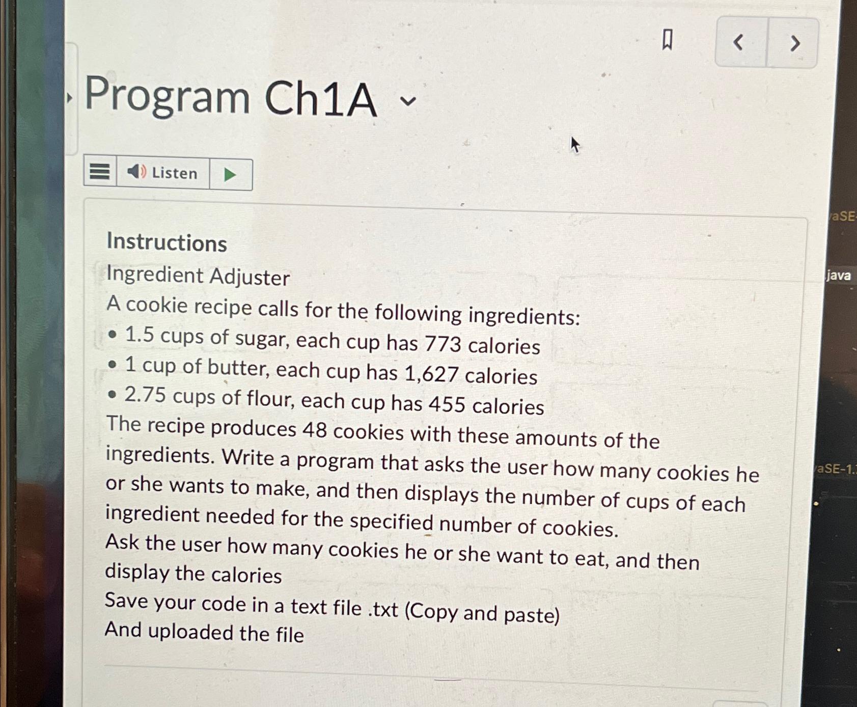  Program Ch1A v Instructions Ingredient Adjuster A cookie recipe calls for
