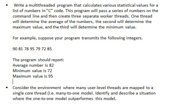  Write a multithreaded program that calculates various statistical values for a