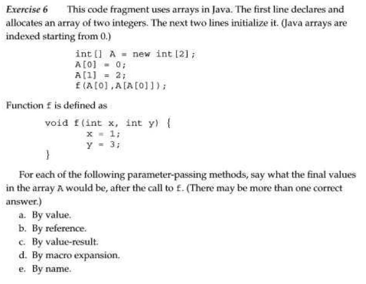  Exercise 6 This code fragment uses arrays in Java. The first