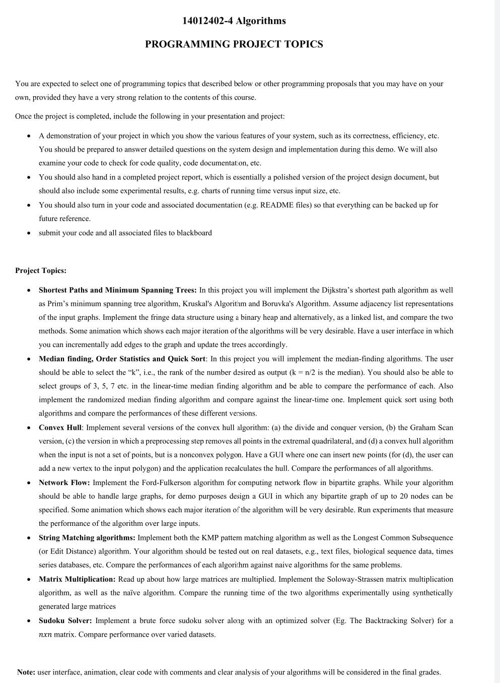 14012402-4 Algorithms PROGRAMMING PROJECT TOPICS You are expected to select one of