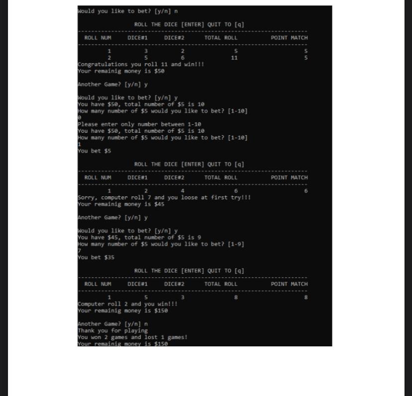 a pair of dice against the computer. The rules of the game