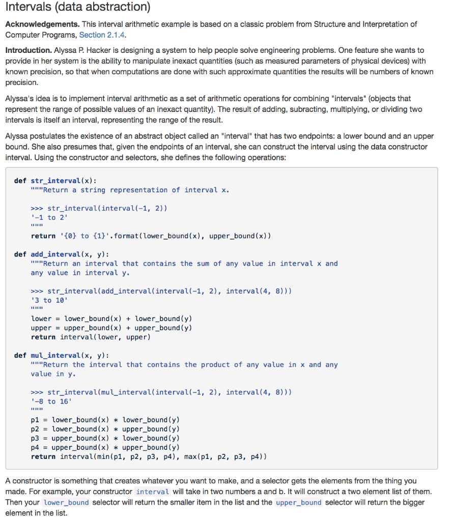  Intervals (data abstraction) Acknowledgements. This interval arithmetic example is based on