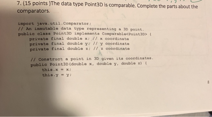  1 ,9 7.(15 points )The data type Point3D is comparable. Complete