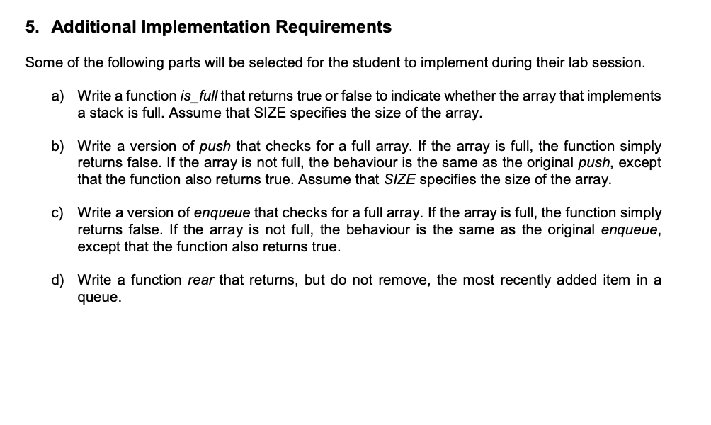 PLEASE JUST HELP to ANSWER PART A) in C programing 5. Additional