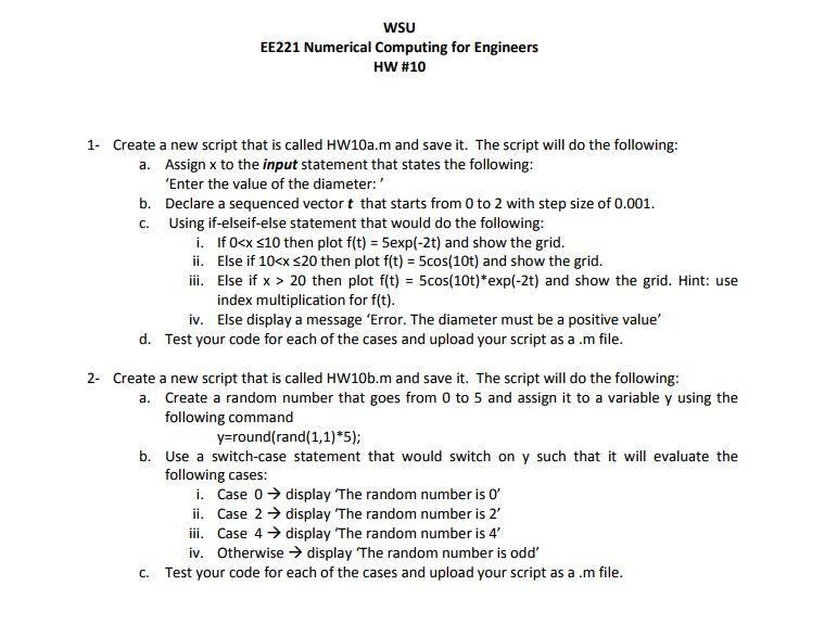 With Matlab: WSU EE221 Numerical Computing for Engineers HW #10 1 Create