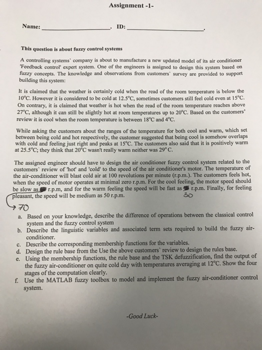  Assignment-1- Name: ID: This question is about fuzzy control systems A