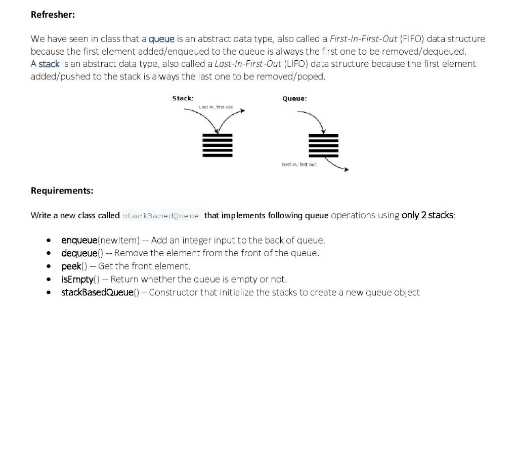  Refresher: We have seen in class that a queue is an