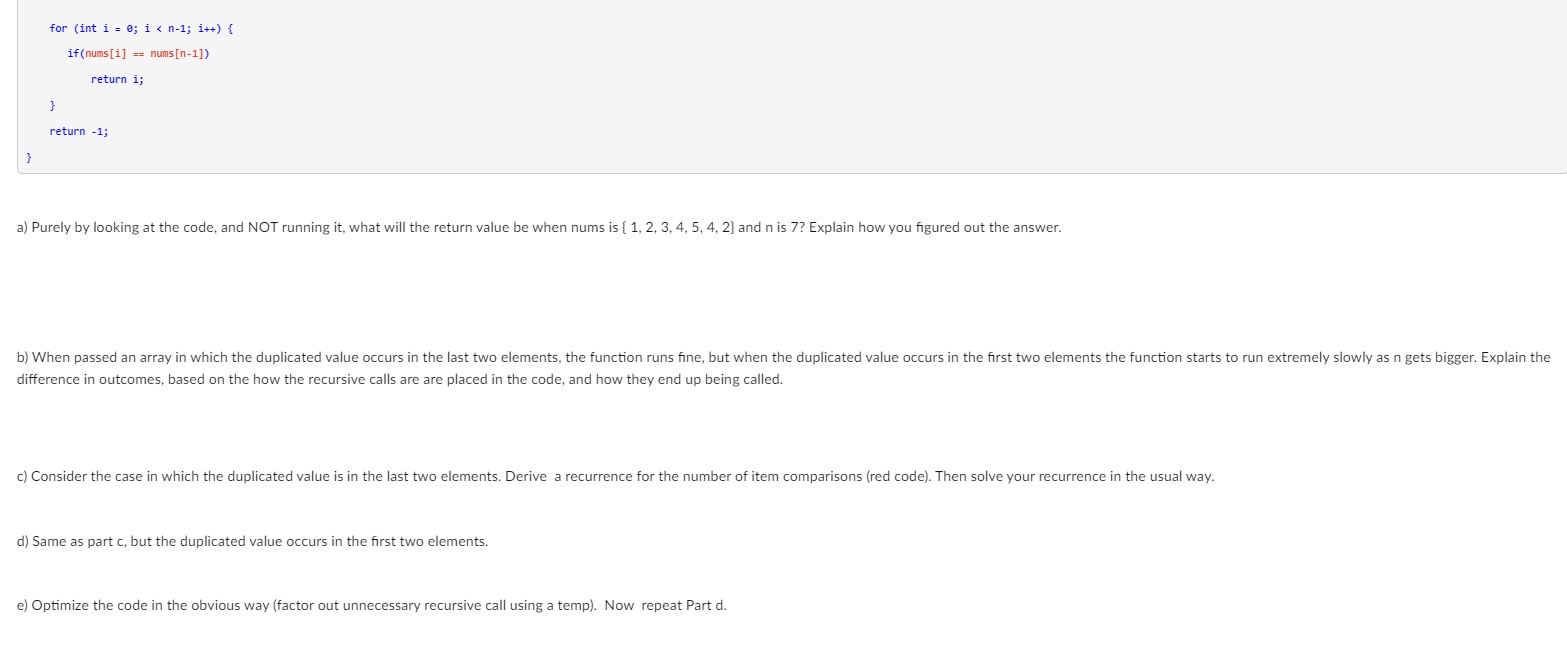  a) Purely by looking at the code, and NOT running it,