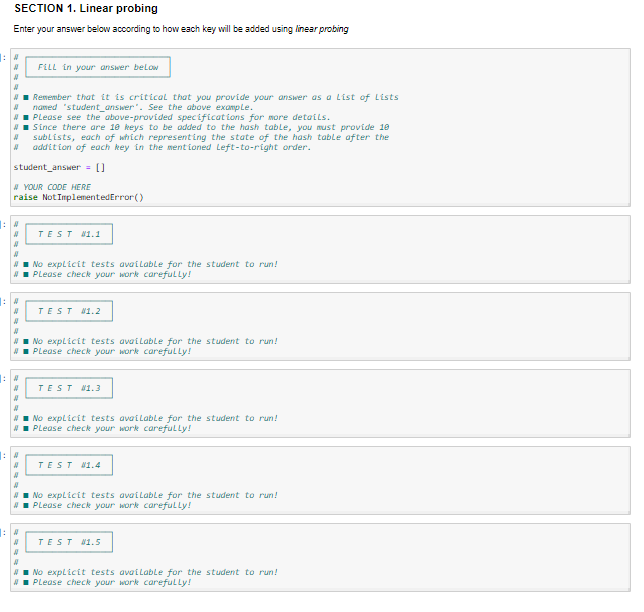 PYTHON SECTION 1. Linear probing Enter your answer below according to how