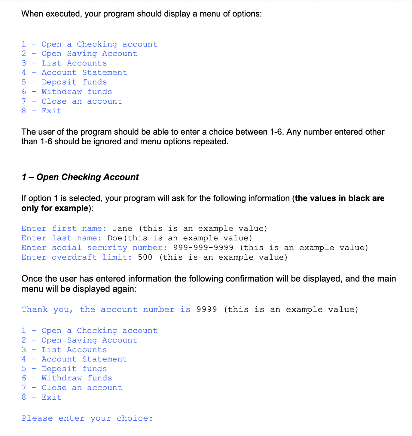1-8. Code must compile. | Transaction | |-transactionID I -transactionDate I -amount